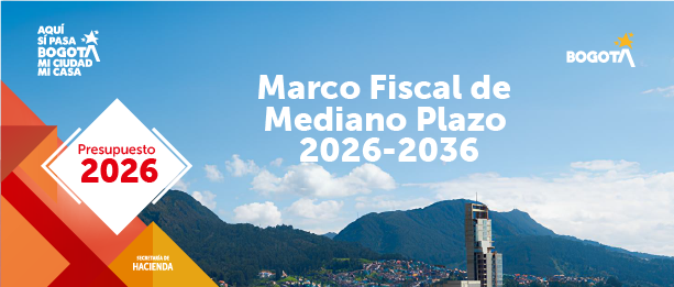 Clic para ir a Clic para ir a Marco Fiscal de Mediano Plazo 2026-2036